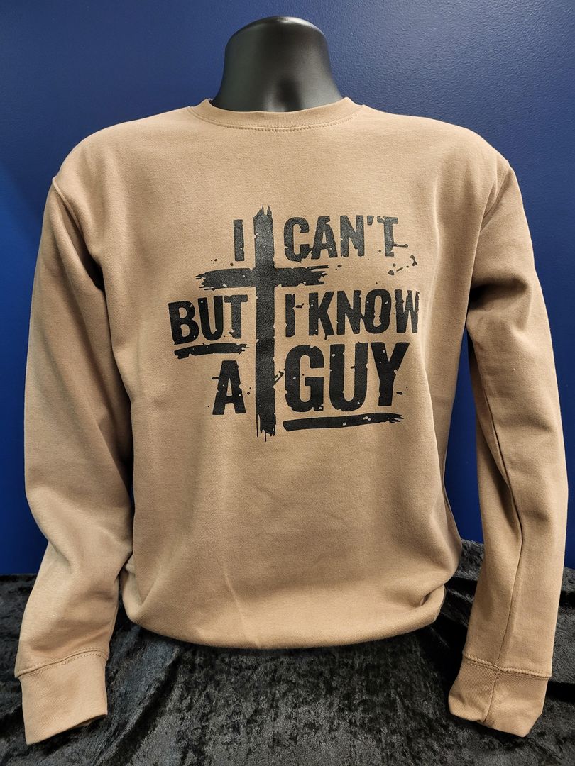 I Can't But I Know...Sweatshirt
