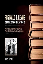 Reginald F. Lewis Before TLC Beatrice